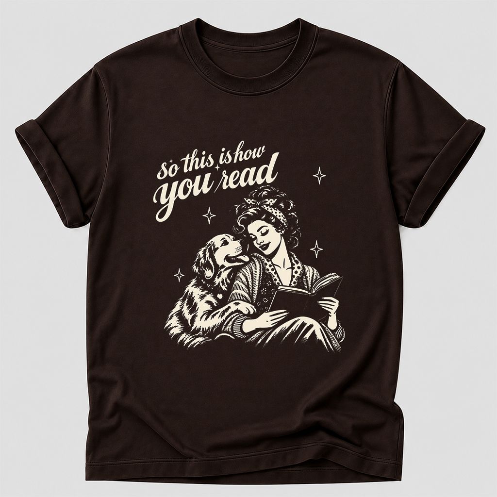 How You Read Golden Retriever Printed T-Shirt | Dog Lover Reader Gift Dark Chocolate
