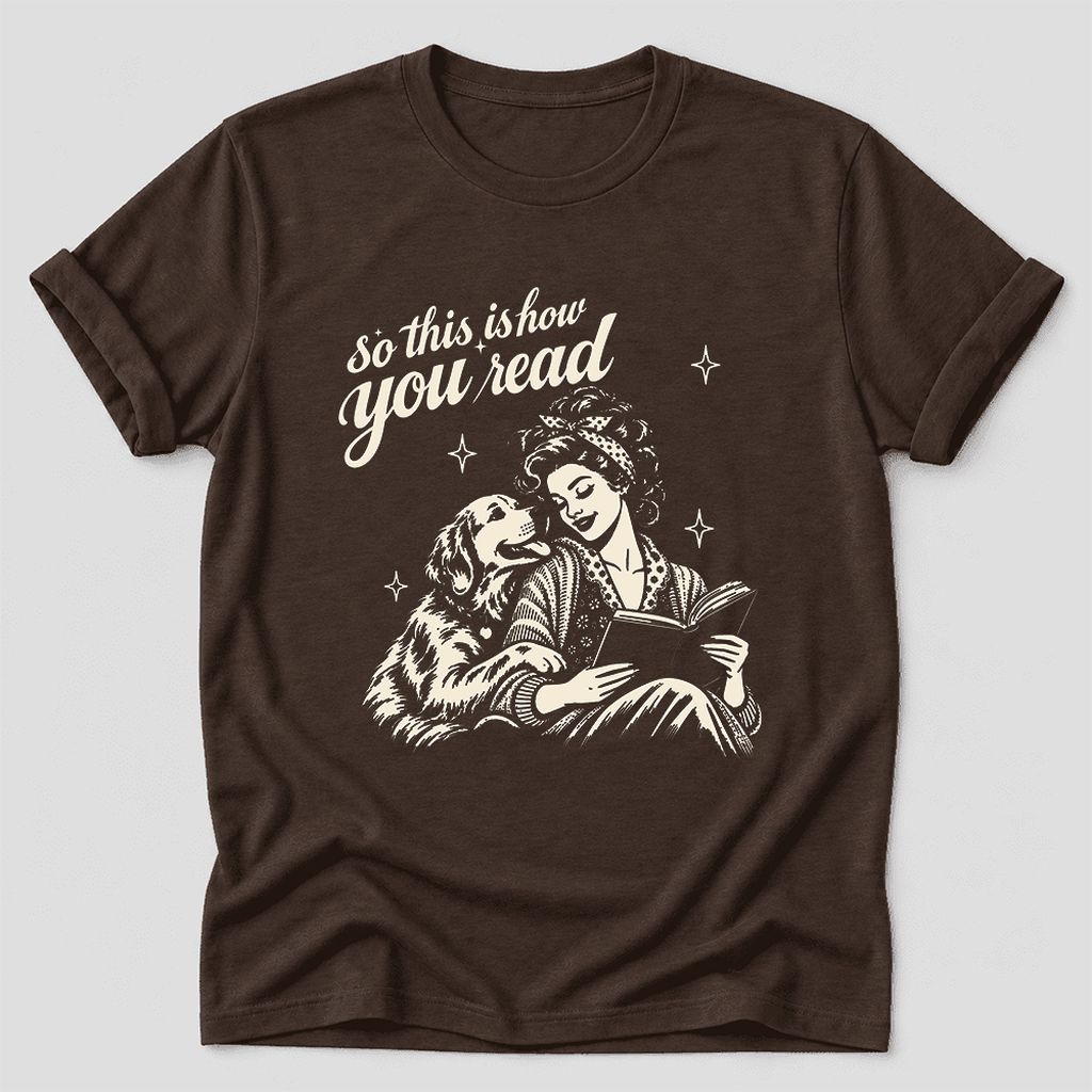 So This Is How You Read Golden Retriever Ultra-Soft Cotton T-Shirt | Gift Brown