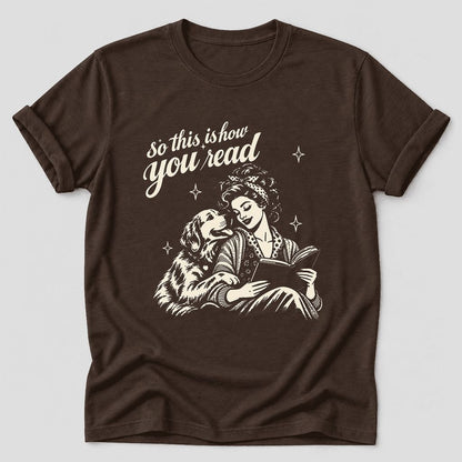 So This Is How You Read Golden Retriever Ultra-Soft Cotton T-Shirt | Gift Brown