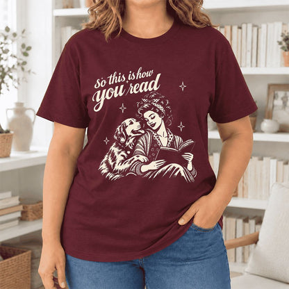 So This Is How You Read Golden Retriever Ultra-Soft Cotton T-Shirt | Gift Maroon