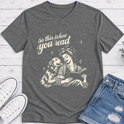 How You Read Golden Retriever Ultra-Soft V-Neck | Dog Lover Reader Gift Deep Heather