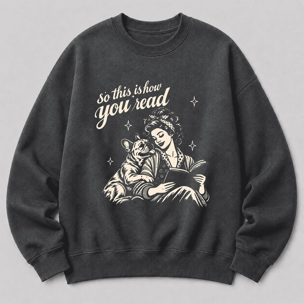 How You Read French Bulldog Printed Sweatshirt | Dog Lover Reader Gift Dark Heather