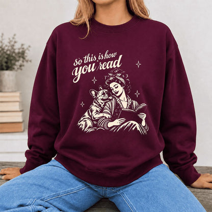 How You Read French Bulldog Printed Sweatshirt | Dog Lover Reader Gift Maroon
