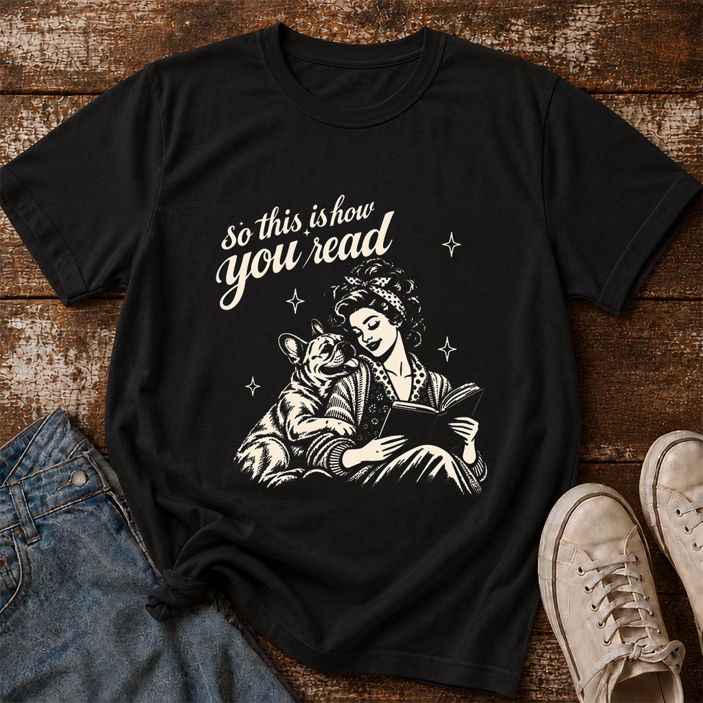How You Read French Bulldog Printed T-Shirt | Dog Lover Reader Gift Black