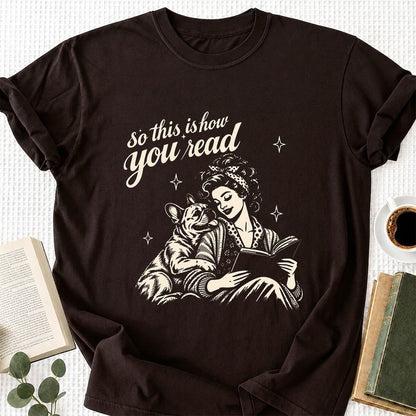 How You Read French Bulldog Printed T-Shirt | Dog Lover Reader Gift Dark Chocolate