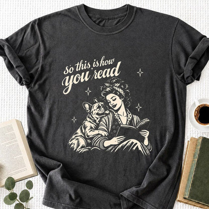 How You Read French Bulldog Printed T-Shirt | Dog Lover Reader Gift Dark Heather