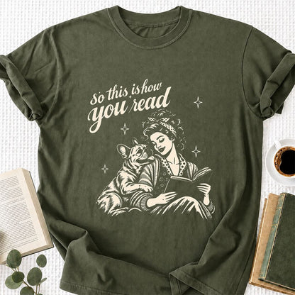 How You Read French Bulldog Printed T-Shirt | Dog Lover Reader Gift Military Green