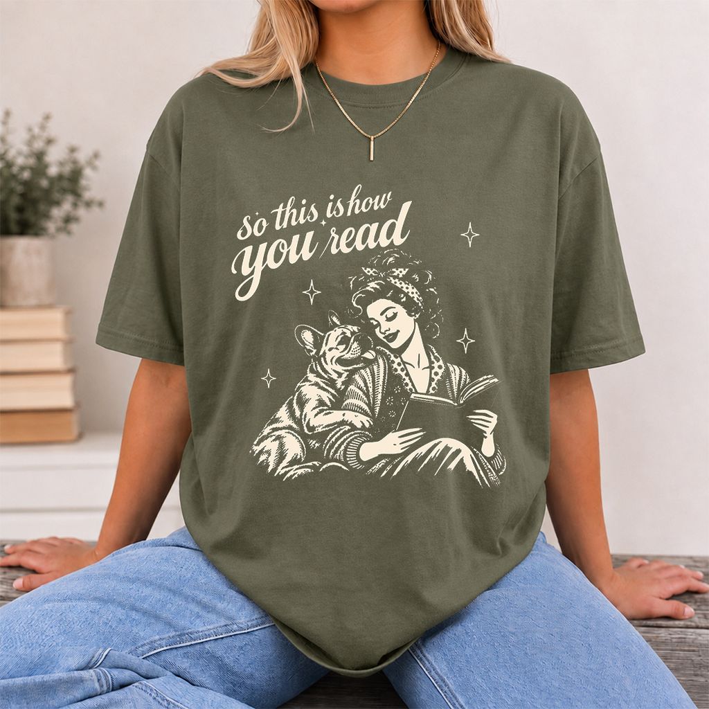 How You Read French Bulldog Printed T-Shirt | Dog Lover Reader Gift Military Green