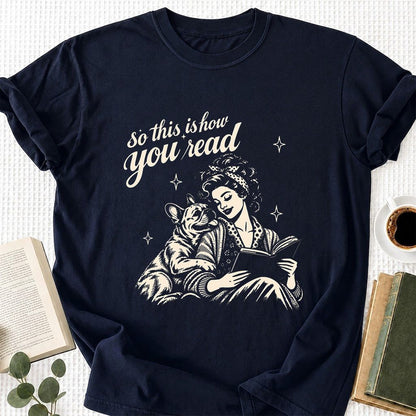 How You Read French Bulldog Printed T-Shirt | Dog Lover Reader Gift Navy