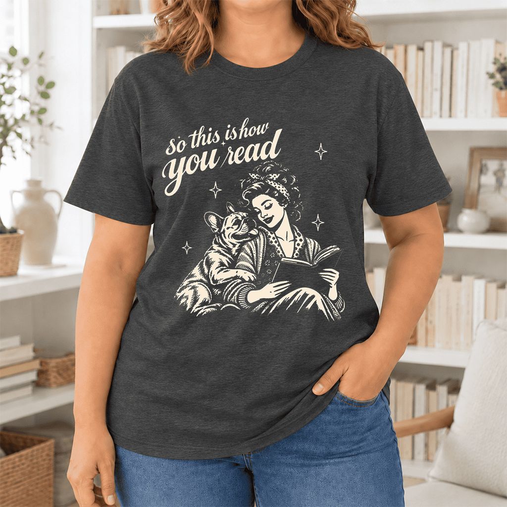 So This Is How You Read French Bulldog Ultra-Soft Cotton T-Shirt | Reader Gift Dark Grey Heather