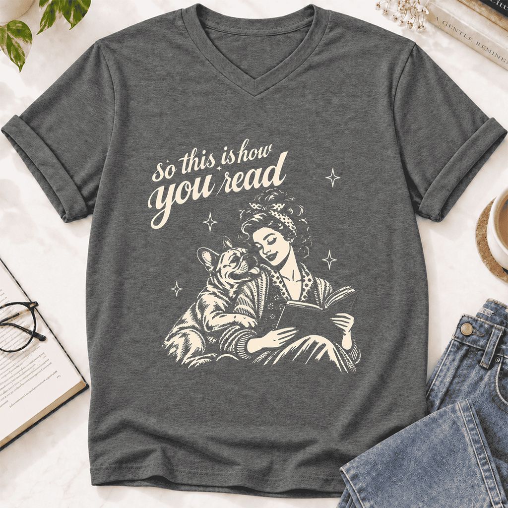 How You Read French Bulldog Ultra-Soft V-Neck | Dog Lover Reader Gift Deep Heather
