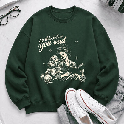 How You Read Poodle Printed Sweatshirt | Dog Lover Reader Gift Forest Green