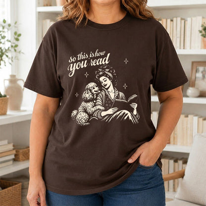 How You Read Poodle Printed T-Shirt | Dog Lover Reader Gift Dark Chocolate