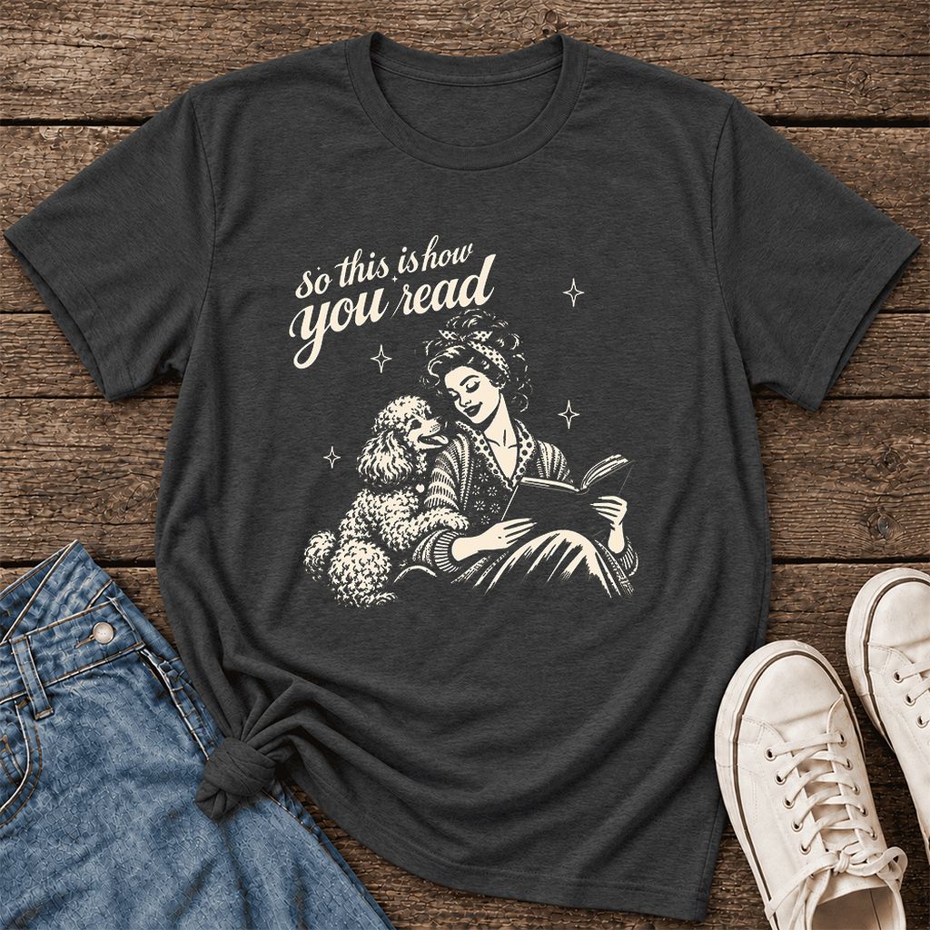 So This Is How You Read Poodle Ultra-Soft Cotton T-Shirt | Reader Gift Dark Grey Heather