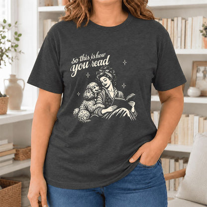 So This Is How You Read Poodle Ultra-Soft Cotton T-Shirt | Reader Gift Dark Grey Heather