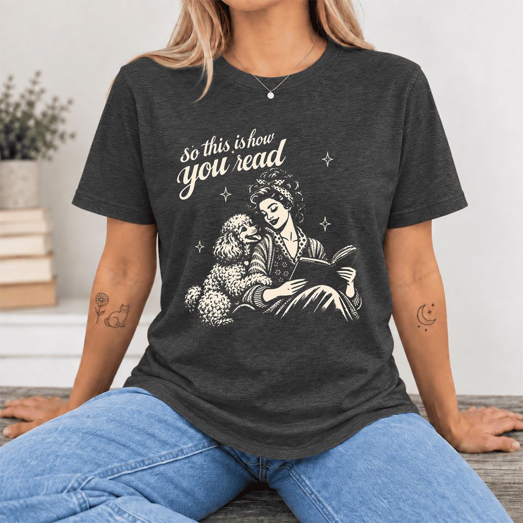 So This Is How You Read Poodle Ultra-Soft Cotton T-Shirt | Reader Gift Dark Grey Heather