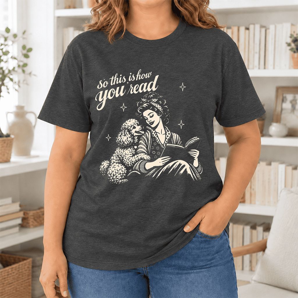 So This Is How You Read Poodle Ultra-Soft Cotton T-Shirt | Reader Gift Dark Grey Heather