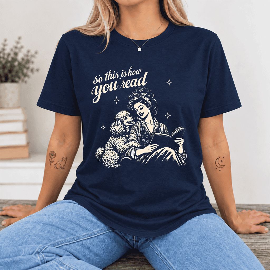 So This Is How You Read Poodle Ultra-Soft Cotton T-Shirt | Reader Gift Navy