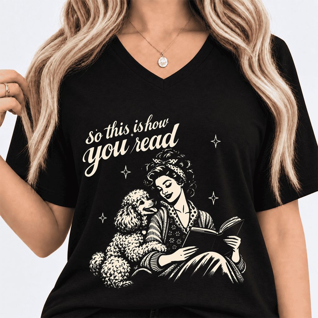 How You Read Poodle Ultra-Soft V-Neck | Dog Lover Reader Gift Black