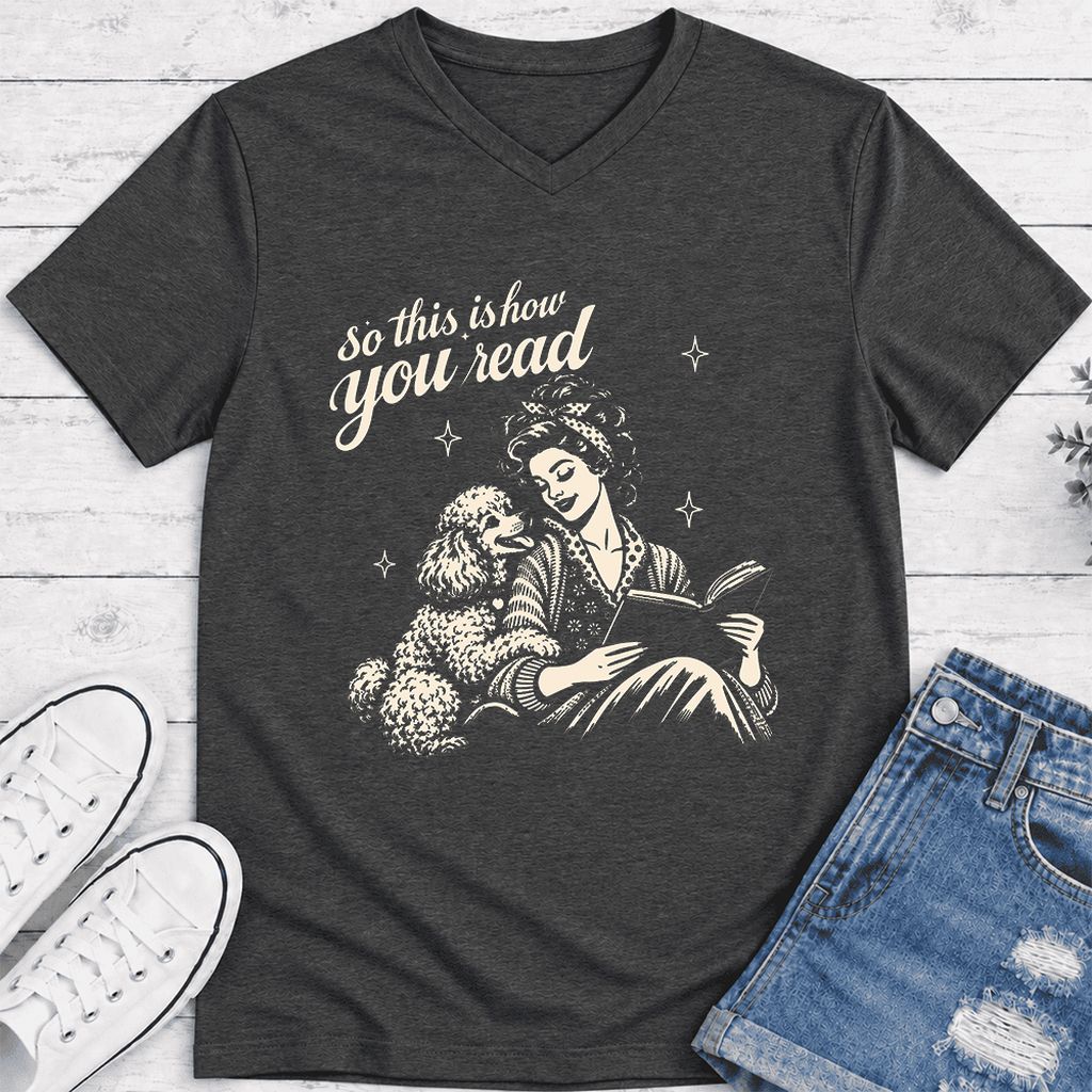 How You Read Poodle Ultra-Soft V-Neck | Dog Lover Reader Gift Dark Grey Heather