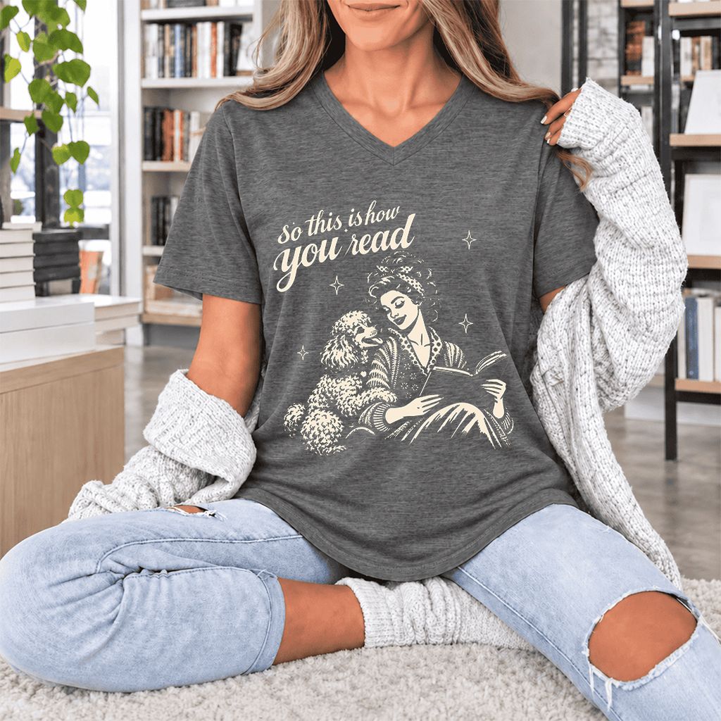 How You Read Poodle Ultra-Soft V-Neck | Dog Lover Reader Gift Deep Heather