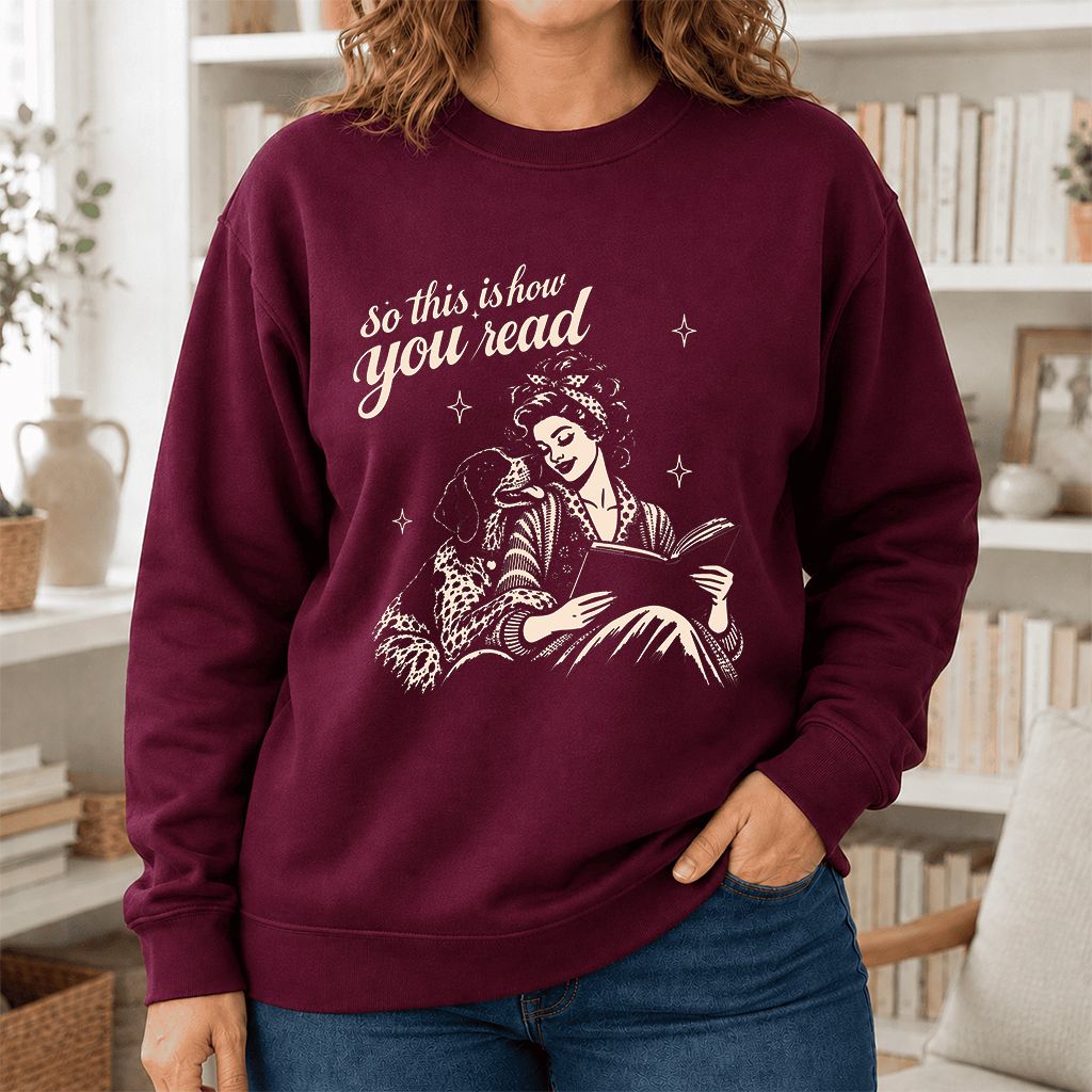 How You Read German Shorthaired Pointer Printed Sweatshirt | Reader Gift Maroon