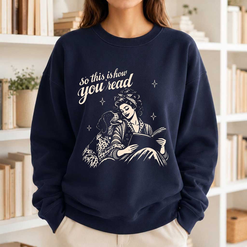 How You Read German Shorthaired Pointer Printed Sweatshirt | Reader Gift Navy