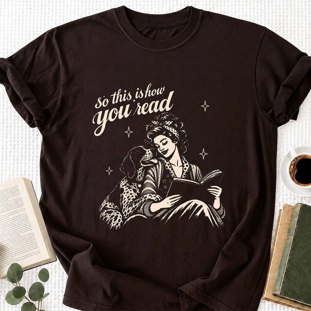 How You Read German Shorthaired Pointer Printed T-Shirt | Reader Gift Dark Chocolate