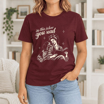How You Read German Shorthaired Pointer Ultra-Soft Cotton T-Shirt | Reader Gift Maroon