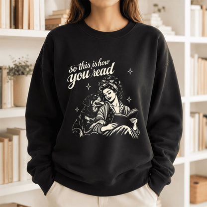 How You Read Rottweiler Printed Sweatshirt | Dog Lover Reader Gift Black
