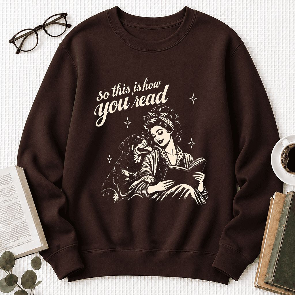 How You Read Rottweiler Printed Sweatshirt | Dog Lover Reader Gift Dark Chocolate