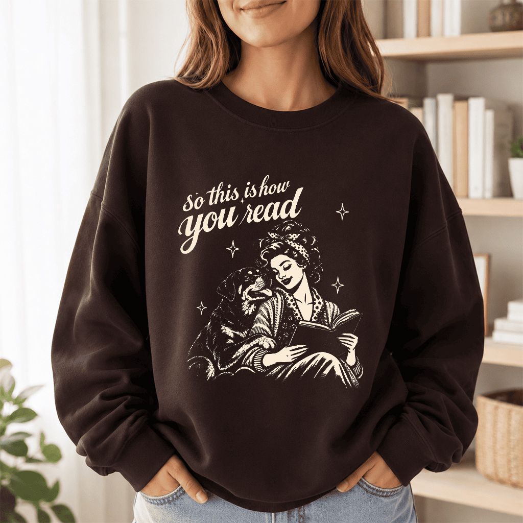 How You Read Rottweiler Printed Sweatshirt | Dog Lover Reader Gift Dark Chocolate