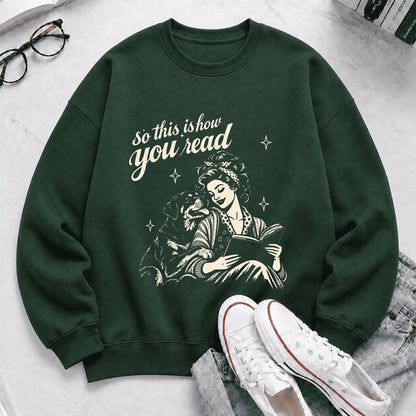 How You Read Rottweiler Printed Sweatshirt | Dog Lover Reader Gift Forest Green
