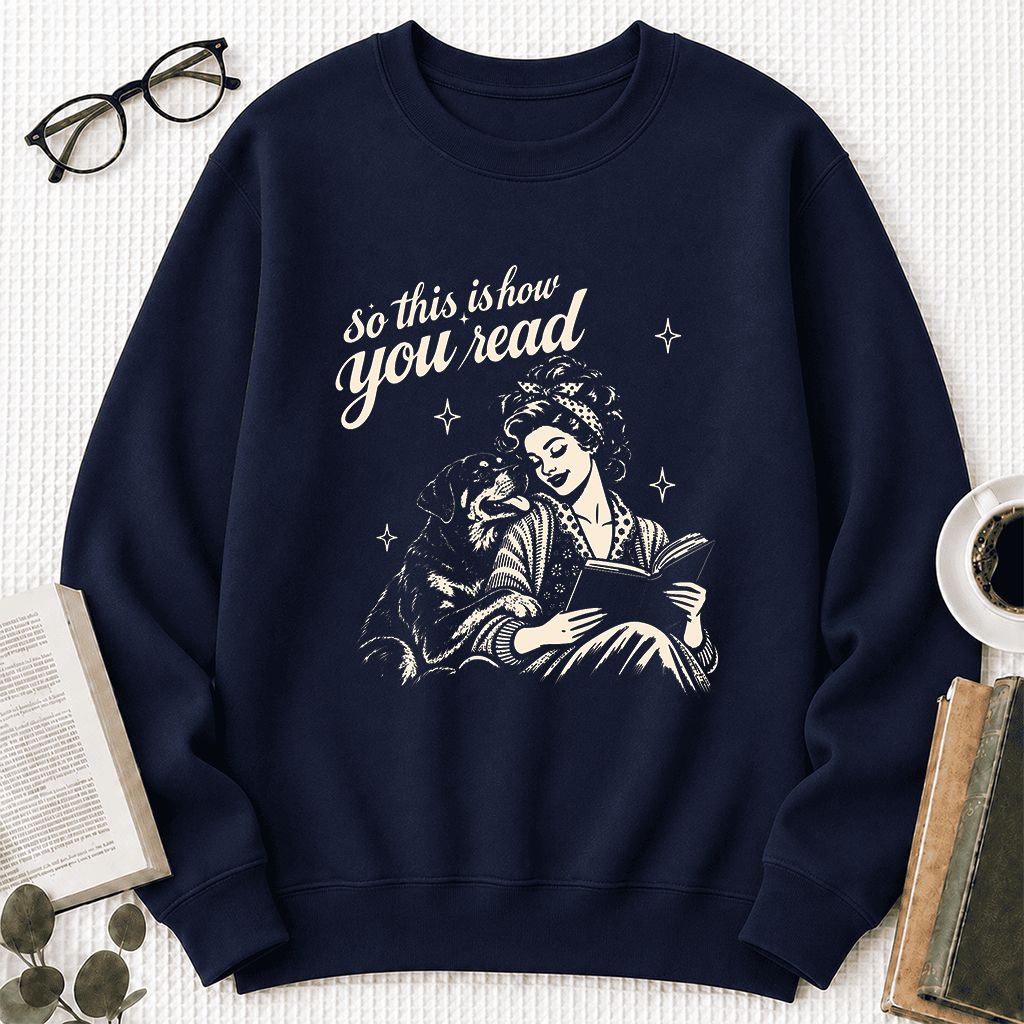 How You Read Rottweiler Printed Sweatshirt | Dog Lover Reader Gift Navy