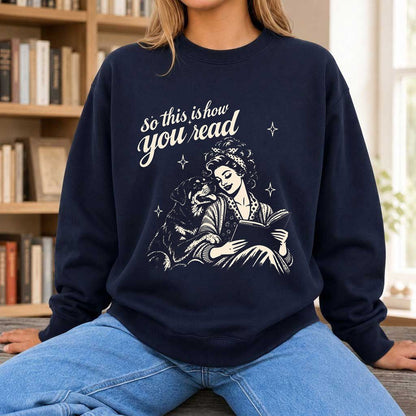 How You Read Rottweiler Printed Sweatshirt | Dog Lover Reader Gift Navy