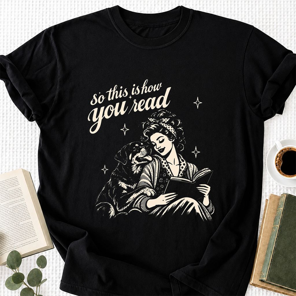 How You Read Rottweiler Printed T-Shirt | Dog Lover Reader Gift Black