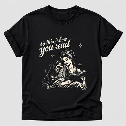 How You Read Rottweiler Printed T-Shirt | Dog Lover Reader Gift Black