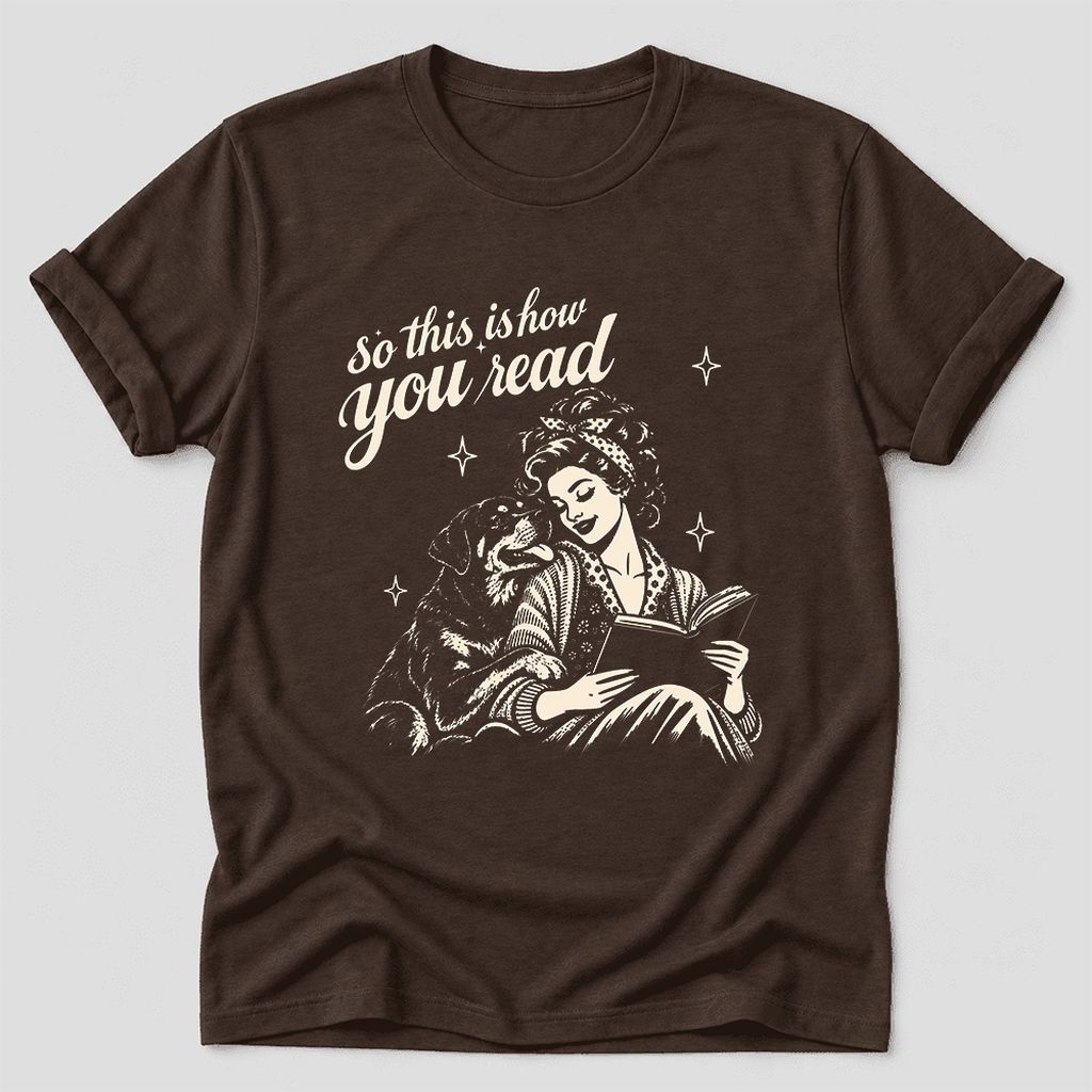 So This Is How You Read Rottweiler Ultra-Soft Cotton T-Shirt | Rader Gift Brown