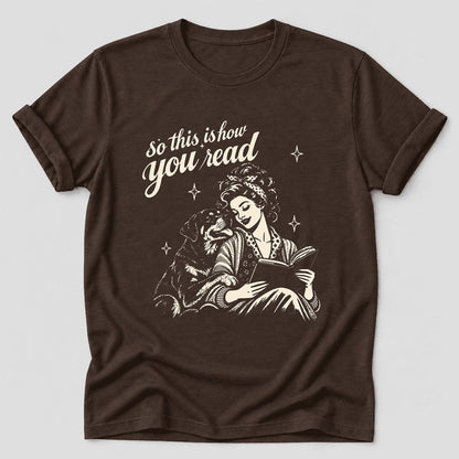 So This Is How You Read Rottweiler Ultra-Soft Cotton T-Shirt | Rader Gift Brown