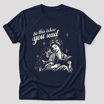 So This Is How You Read Rottweiler Ultra-Soft Cotton T-Shirt | Rader Gift Navy
