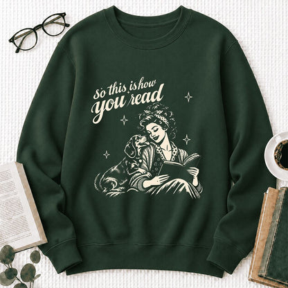 How You Read Dachshund Printed Sweatshirt | Dog Lover Reader Gift Forest Green
