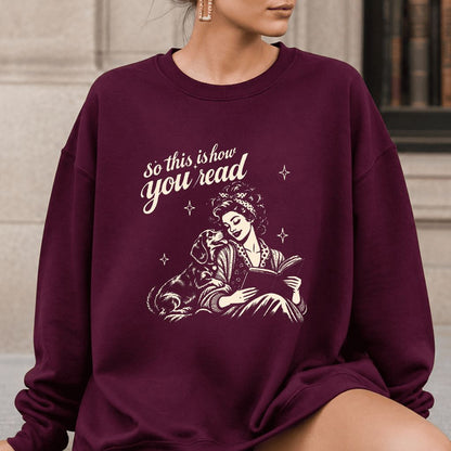 How You Read Dachshund Printed Sweatshirt | Dog Lover Reader Gift Maroon