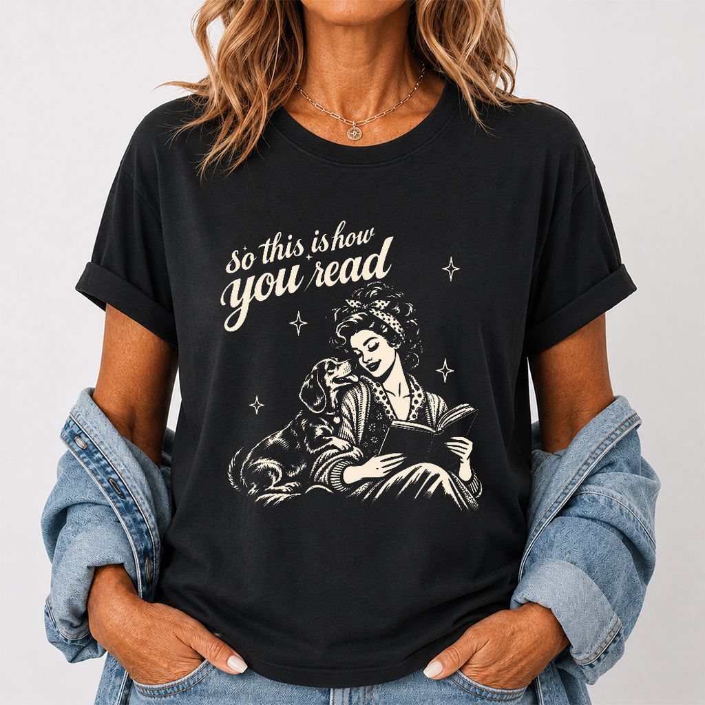 How You Read Dachshund Printed T-Shirt | Dog Lover Reader Gift Black