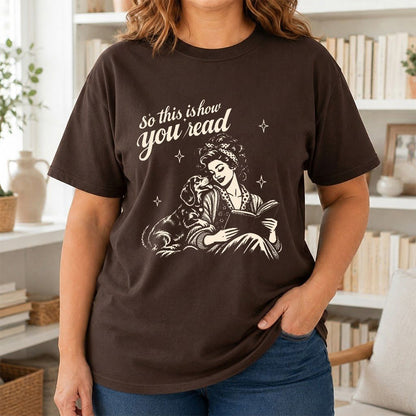 How You Read Dachshund Printed T-Shirt | Dog Lover Reader Gift Dark Chocolate