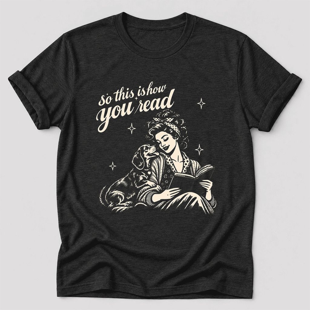 So This Is How You Read Dachshund Ultra-Soft Cotton T-Shirt | Reader Gift Black Heather