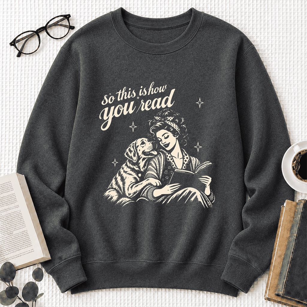 How You Read Labrador Retriever Printed Sweatshirt | Reader Gift Dark Heather