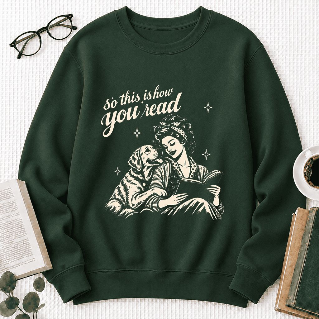 How You Read Labrador Retriever Printed Sweatshirt | Reader Gift Forest Green