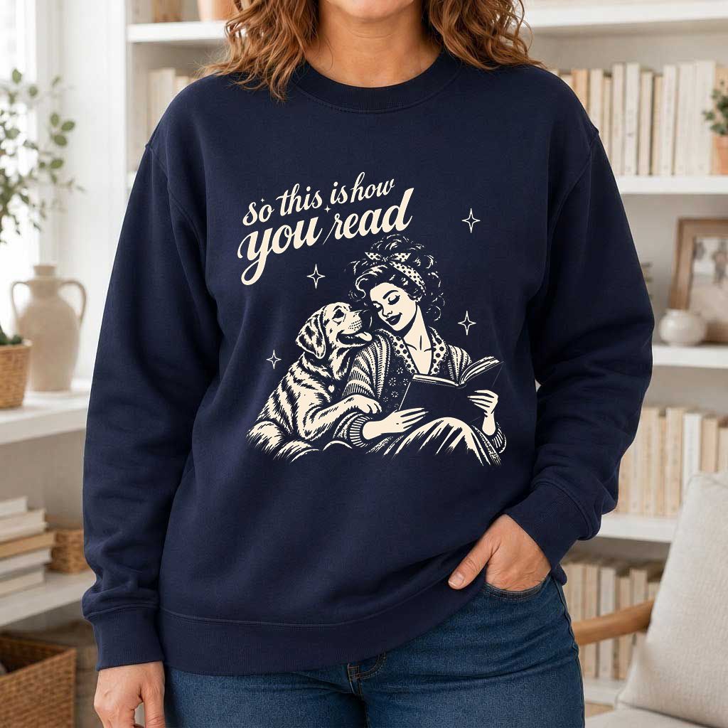 How You Read Labrador Retriever Printed Sweatshirt | Reader Gift Navy