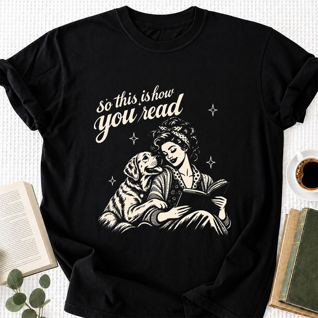 How You Read Labrador Retriever Printed T-Shirt | Reader Gift Black