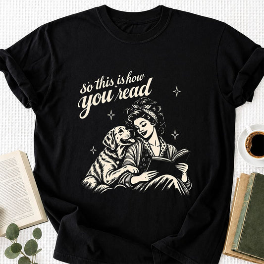 How You Read Labrador Retriever Printed T-Shirt | Reader Gift Black